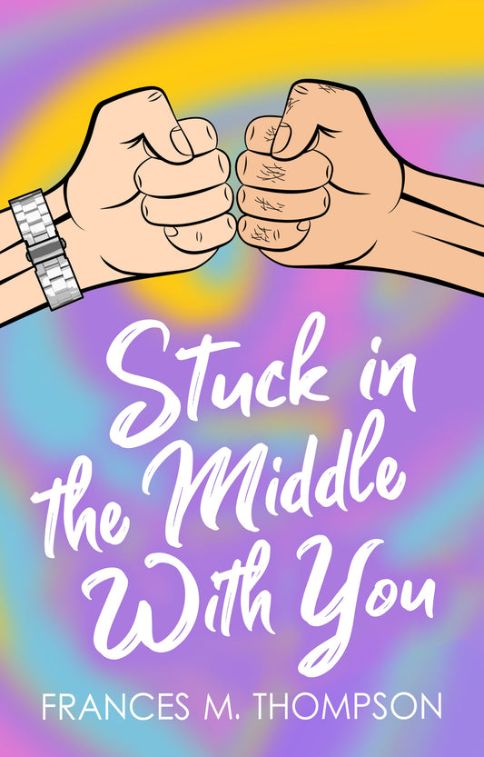 SPICY & STEAMY SPECIAL OFFER - *STUCK IN THE MIDDLE WITH YOU* SIGNED PAPERBACK