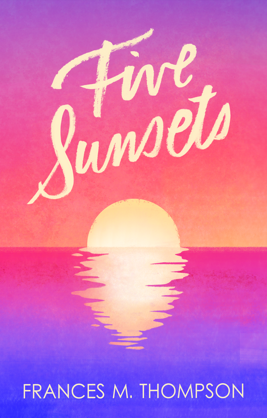 SPICY & STEAMY SPECIAL OFFER - *FIVE SUNSETS* SIGNED PAPERBACK